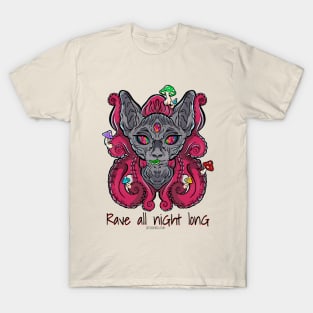 Rave all night long - Catsondrugs.com - rave, edm, festival, techno, trippy, music, 90s rave, psychedelic, party, trance, rave music, rave krispies, rave T-Shirt